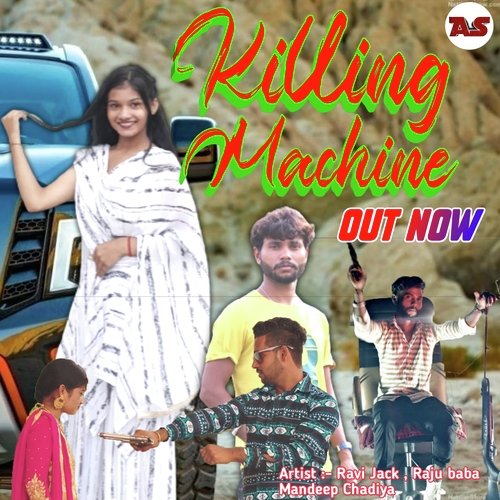 Killing Machine (Haryanvi) Ravi Jack MP3 Download
