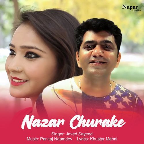 Nazar Churake Javed Sayeed MP3 Download