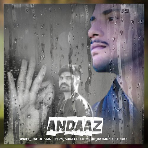 Andaaz Rahul Saini MP3 Download