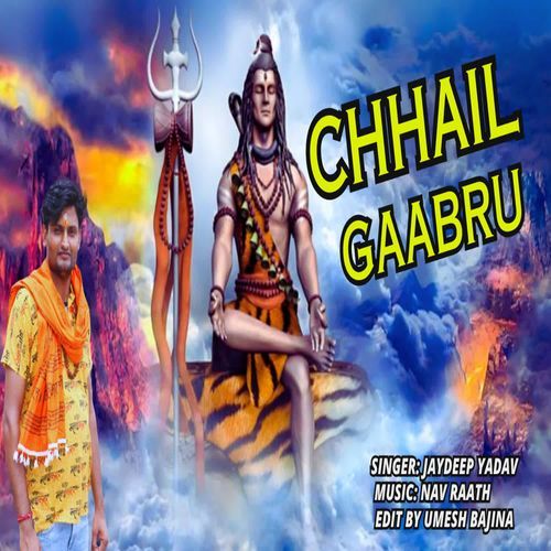 Chhail Gaabru Jaydeep Yadav MP3 Download