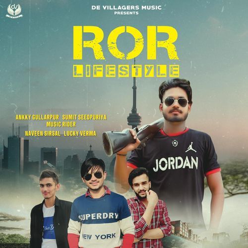 Ror Lifestyle Ankky Gullarpur MP3 Download