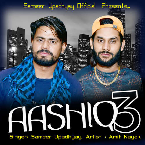 Aashiq 3 Sameer Upadhyay MP3 Download