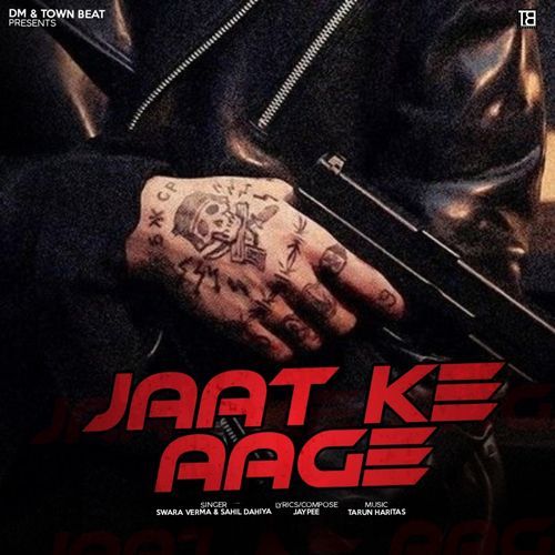 Jaat Ke Aage Swara Verma MP3 Download