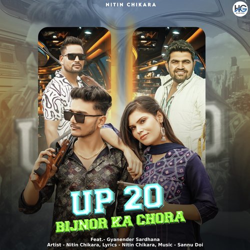 UP 20 Bijnor Ka Chora Nitin Chikara MP3 Download