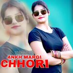 Ankh Margi Chhori - Maidam Sahina Song Download