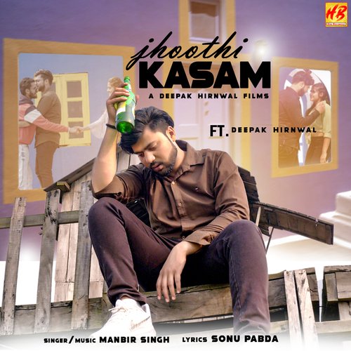 Jhoothi Kasam Manbir Singh MP3 Download
