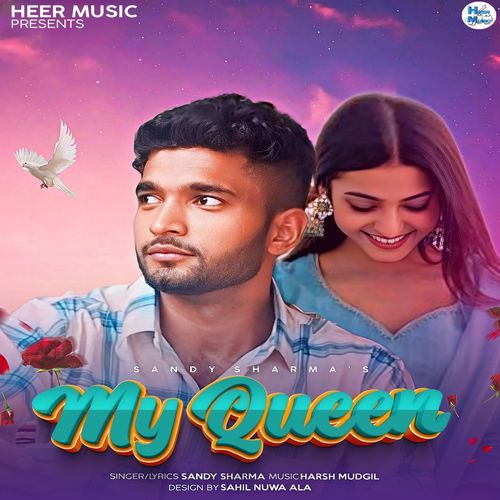 MY QUEEN Sandy Sharma MP3 Download