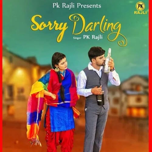 Sorry Darling PK Rajli MP3 Download
