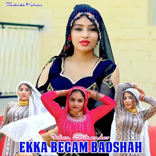 Ekka Begam Badshah Irfan Sikander MP3 Download