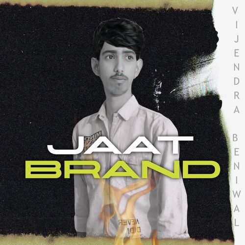 Jaat Brand Vijendra Beniwal MP3 Download