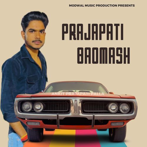 Prajapati Badmash Ankit Prajapati Palla MP3 Download