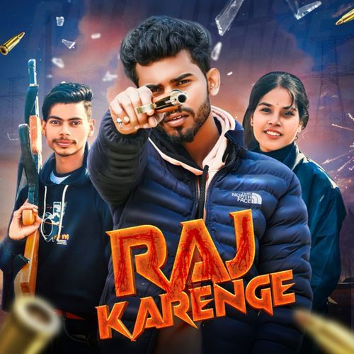 Raj Karenge Ajay Kumar MP3 Download