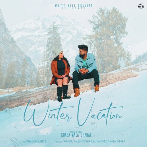 Winter Vacation Khasa Aala Chahar MP3 Download