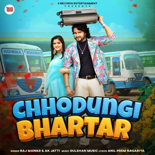 Chhodungi Bhartar Raj Mawar MP3 Download