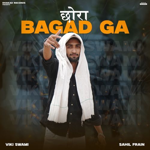 Chora Bagad Ga Viki Swami MP3 Download