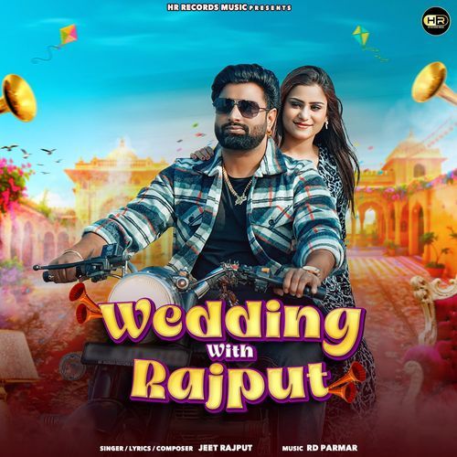 Wedding With Rajput Jeet Rajput MP3 Download