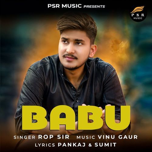Babu Rop Sir MP3 Download