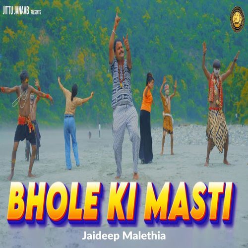 Bhole Ki Masti Jaideep Malethia MP3 Download