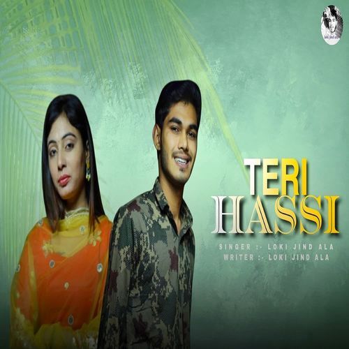 Teri Hassi Loki Jind Ala MP3 Download