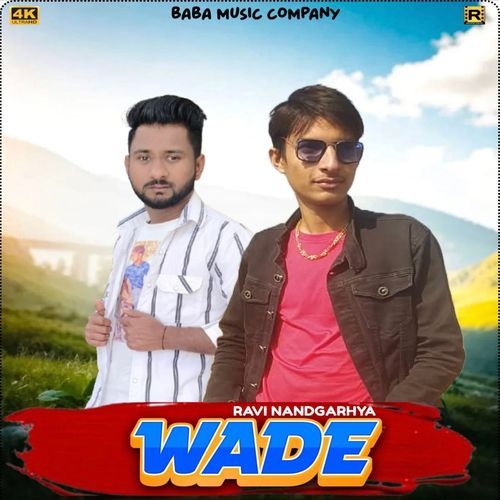 Wade Ravi nandgarhya MP3 Download