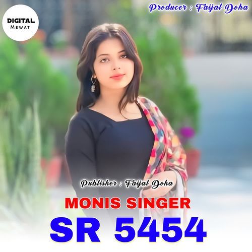 Monis Singer SR 5454 Monis Singer Mewati MP3 Download