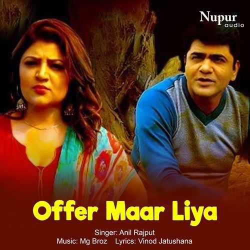 Offer Maar Liya Anil Rajput MP3 Download