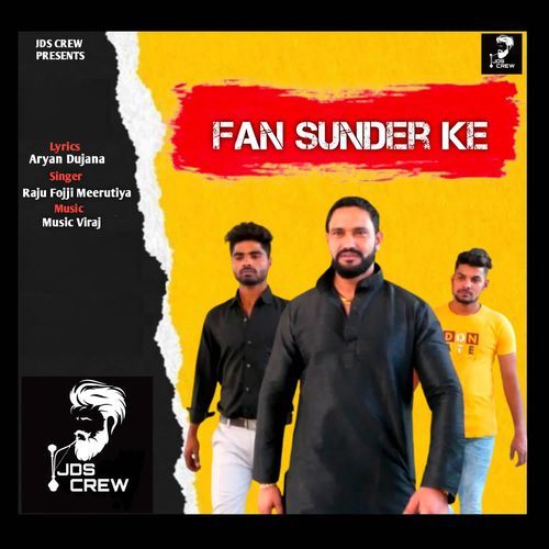 Fan Sunder Ke Raju Fojji  Meerutiya MP3 Download