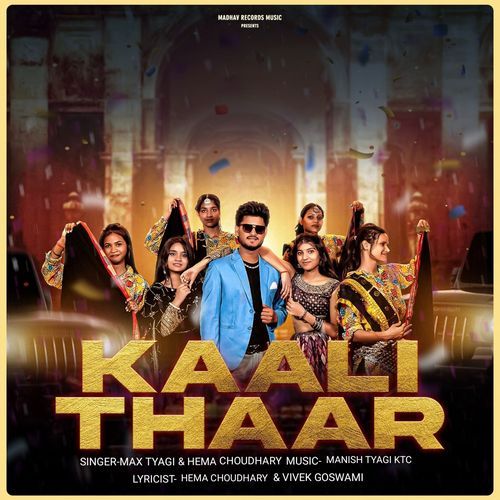 Kaali Thaar Max Tyagi MP3 Download