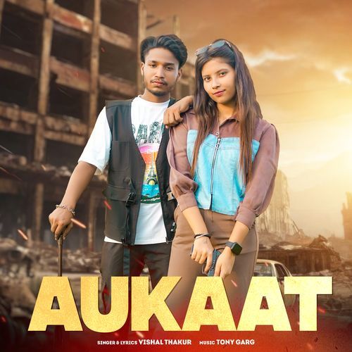 Aukaat Vishal Thakur MP3 Download