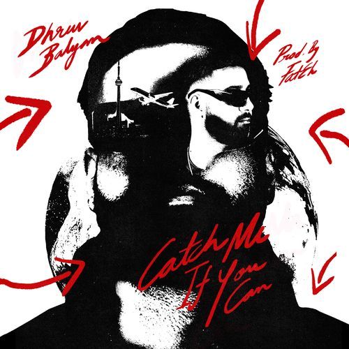 Catch Me If You Can Dhruv Balyaan MP3 Download