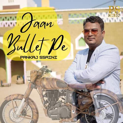 Jaan Bullet Pe Pankaj Ssaini MP3 Download