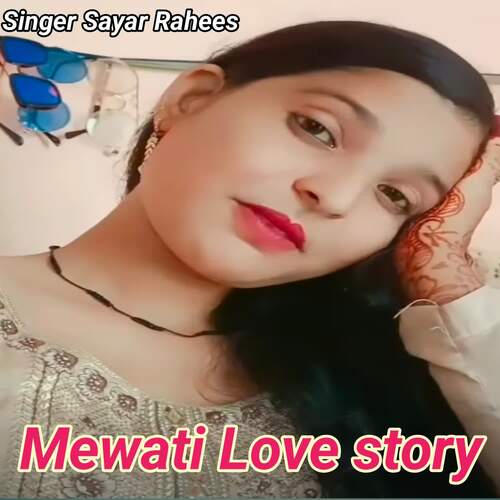 Mewati Love Story Sayar Rahees MP3 Download
