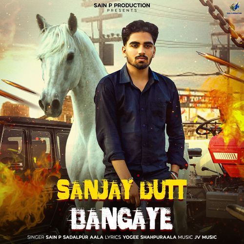 Sanjay Dutt Bangaye Sain P Sadalpur Aala MP3 Download