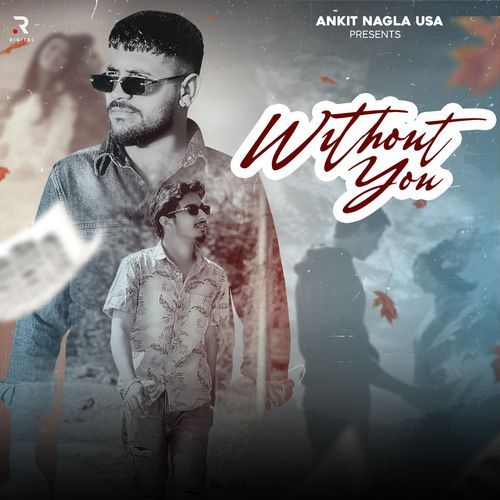 Without You Mohit Morkhi MP3 Download