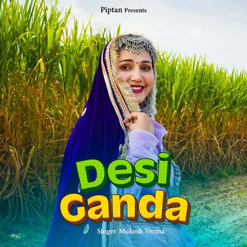 Desi Ganda Mukesh Verma MP3 Download
