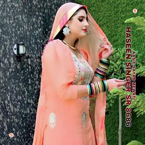 Haseen Singer SR 8686 Aasif Sayar Mewati MP3 Download