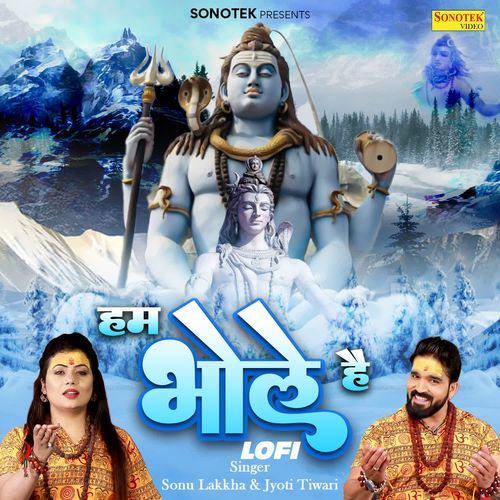 Hum Bhole Hai Lofi Jyoti Tiwari MP3 Download