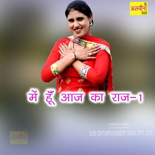 Mein Hu Aaj Ka Raj 1 Mubeen MP3 Download