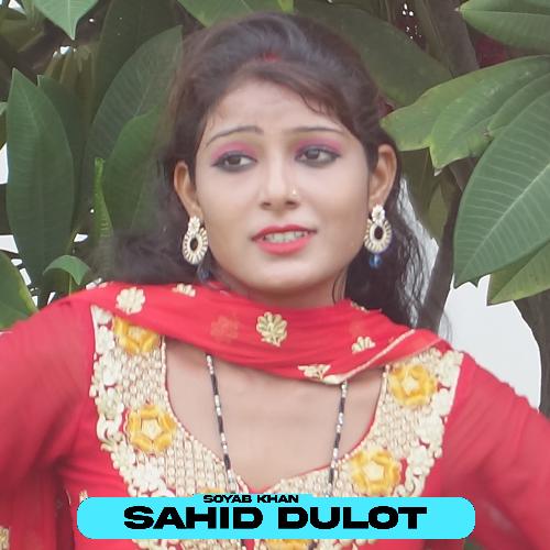 Sahid Dulot Soyab Khan MP3 Download