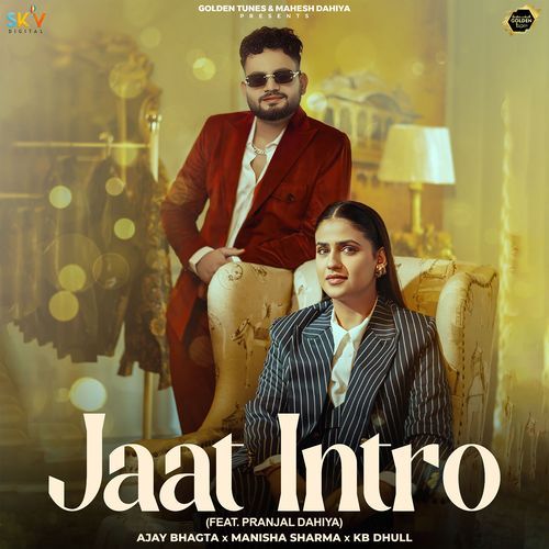 Jaat Intro (feat. Pranjal Dahiya) Manisha Sharma MP3 Download