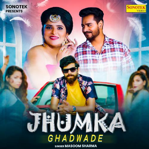 Jhumka Banwade Masoom Sharma MP3 Download