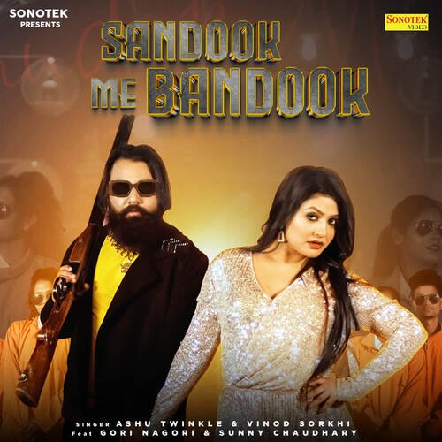 Sandook Me Bandook Ashu Twinkle MP3 Download