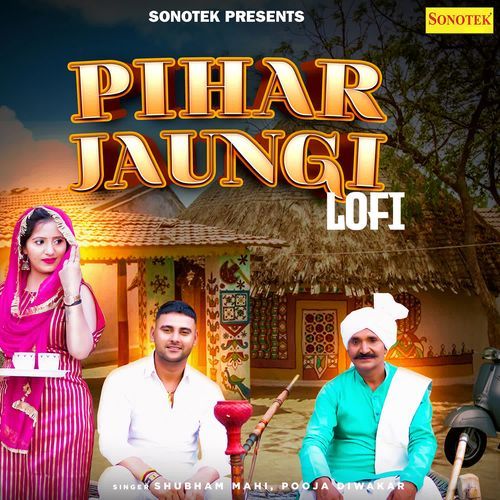 Pihar Jaungi Lofi Shubham Mahi MP3 Download