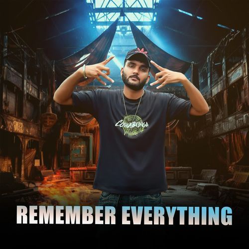REMEMBER EVERYTHING S MEET MUZIC MP3 Download