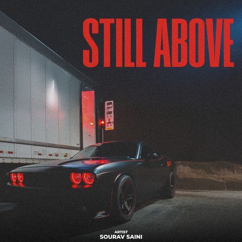 Still Above ANKU5H MP3 Download