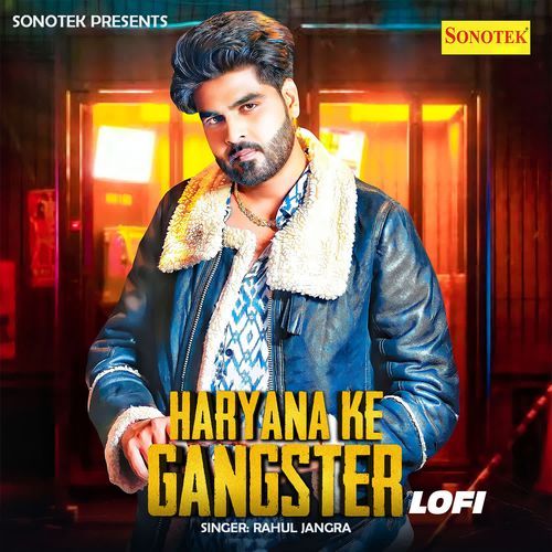 Haryana Ke Gangster Lofi Rahul Jangra MP3 Download