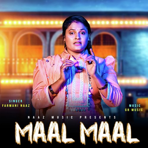 Maal Maal Farmani Naaz MP3 Download