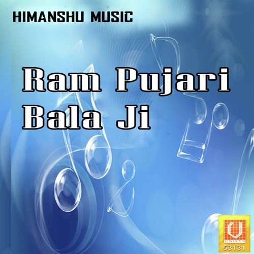 Ram Pujari Bala Ji Anand Panchal MP3 Download