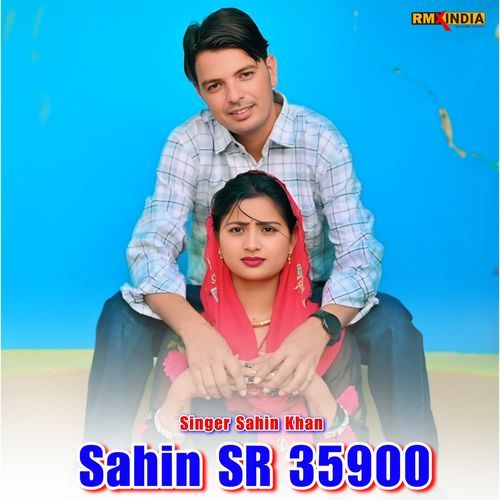 Sahin SR 35900 Sahin Khan MP3 Download