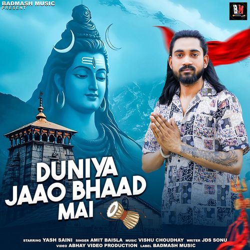 Duniya Jaao Bhaad Mai Amit Baisla MP3 Download